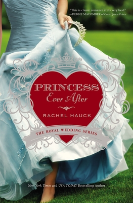 Princess Ever After - Hauck, Rachel