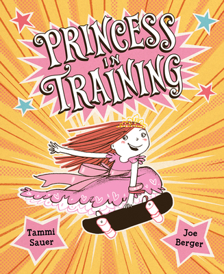 Princess in Training - Sauer, Tammi