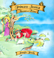 Princess Jessica Rescues a Prince