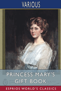 Princess Mary's Gift Book (Esprios Classics)