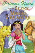 Princess Nadia and the Search for the Missing Treasure