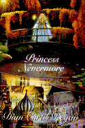 Princess Nevermore - Regan, Dian Curtis