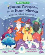 Princess Persephone and the Money Wizards: Inflation Comes to Ganymede