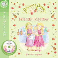 Princess Poppy: Friends Together
