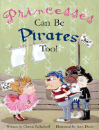 Princesses Can Be Pirates Too!