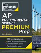 Princeton Review AP Environmental Science Premium Prep, 19th Edition: 4 Practice Tests + Complete Content Review + Strategies & Techniques