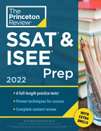 Princeton Review SSAT & ISEE Prep, 2022: 6 Practice Tests + Review & Techniques + Drills