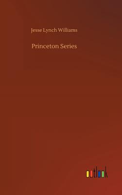 Princeton Series - Williams, Jesse Lynch