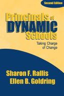 Principals of Dynamic Schools: Taking Charge of Change