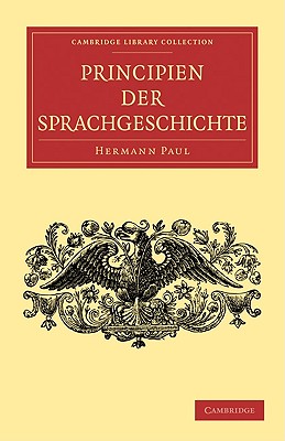 Principien der Sprachgeschichte - Paul, Hermann