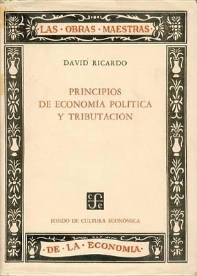 Principios de Economia Politica y Tributacion: Obras y Correspondencia, Vol. I - Ricardo, David