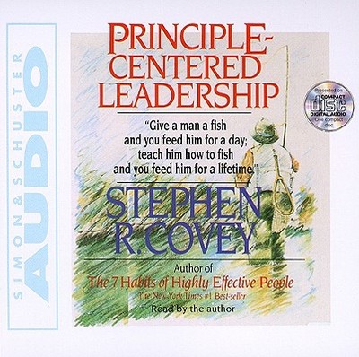 Principle Centered Leadership - Covey, Stephen R, Dr. (Read by)