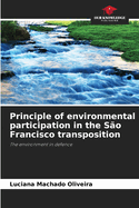 Principle of environmental participation in the S?o Francisco transposition