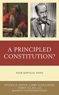Principled Constitution?: Four Skeptical Views