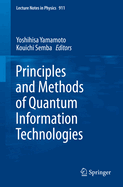 Principles and Methods of Quantum Information Technologies