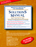 Principles and Practice of Civil Engineering Solutions Manual - Potter, Merle, Dr., PhD, Pe