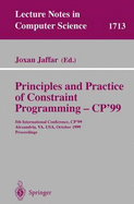 Principles and Practice of Constraint Programming - Cp'99: 5th International Conference, Cp'99, Alexandria, Va, USA, October 11-14, 1999 Proceedings