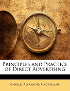 Principles and Practice of Direct Advertising