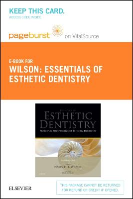 Principles and Practice of Esthetic Dentistry - Elsevier eBook on Vitalsource (Retail Access Card): Essentials of Esthetic Dentistry - Wilson, Nairn, CBE, Dsc (Editor), and Millar, Brian J, PhD (Editor)