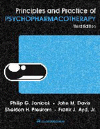 Principles and Practice of Psychopharmacotherapy - Janicak, Philip G, MD, and Davis, John M, and Preskorn, Sheldon H, MD