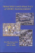 Principles and Practice of Sport Management - Masteralexis, Lisa Pike, Jd, and Barr, Carol A, PH.D., and Hums, Mary A