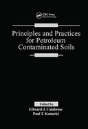 Principles and Practices for Petroleum Contaminated Soils