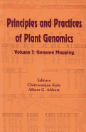 Principles and Practices of Plant Genomics, Vol. 1: Genome Mapping