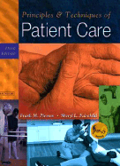 Principles and Techniques of Patient Care - Pierson, Frank M, and Fairchild, Sheryl L, Bs, PT
