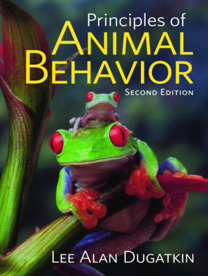 Principles of Animal Behavior - Dugatkin, Lee Alan