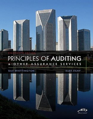 Principles of Auditing & Assurance Services with ACL Software CD + Connect Plus - Whittington, Ray, PH.D., CPA, CIA, CMA, and Pany, Kurt