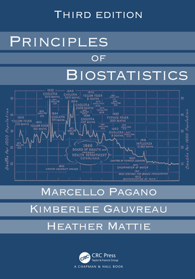 Principles of Biostatistics - Pagano, Marcello, and Gauvreau, Kimberlee, and Mattie, Heather