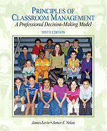 Principles of Classroom Management: A Professional Decision-Making Model