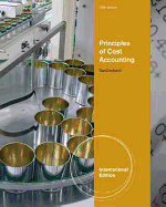 Principles of Cost Accounting, International Edition