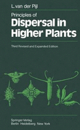 Principles of Dispersal in Higher Plants - Pijl, L Van Der