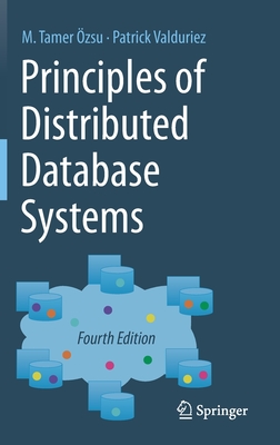 Principles of Distributed Database Systems - zsu, M Tamer, and Valduriez, Patrick