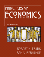 Principles of Economics - O'Brien, James A, PH.D., and Frank, Robert H, and Bernanke, Ben