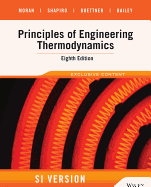 Principles of Engineering Thermodynamics, 8e SI  Version