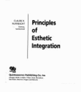 Principles of Esthetic Integration - Rufenacht, Claude R