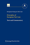 Principles of European Tort Law: Text and Commentary