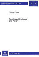 Principles of Exchange and Power: Integrating the Theory of Social Institutions and the Theory of Value