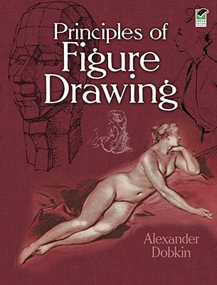 Principles of Figure Drawing - Dobkin, Alexander