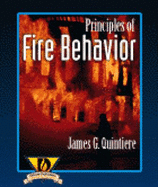 Principles of Fire Behavior - Quintiere, James G, and Qunitiere, James G