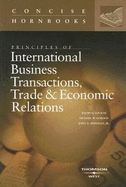 Principles of International Business Transactions, Trade and Economic Relations