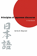Principles of Japanese Discourse: A Handbook