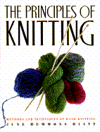 Principles of Knitting - Hiatt, June Hemmons