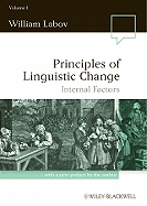 Principles of Linguistic Change, Volume 1: Internal Factors