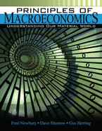 Principles of Macroeconomics: Understanding Our Material World