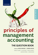 Principles of Management Accounting: The Question Book