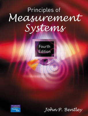 Principles of Measurement Systems - Bentley, John