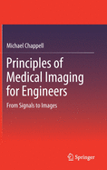 Principles of Medical Imaging for Engineers: From Signals to Images